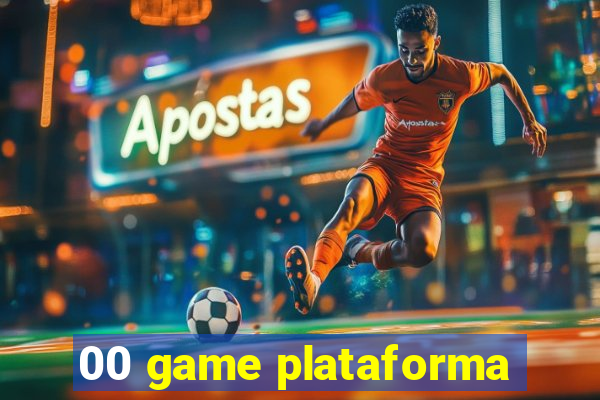 00 game plataforma